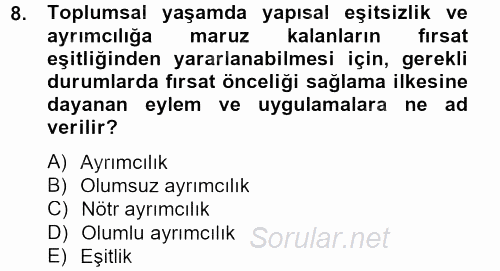 Sosyal Hizmet Mevzuatı 2012 - 2013 Ara Sınavı 8.Soru