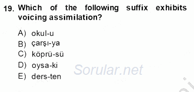 Türkçe Ses Ve Biçim Bilgisi 2013 - 2014 Ara Sınavı 19.Soru