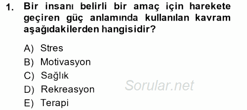 Termal ve Spa Hizmetleri 2014 - 2015 Dönem Sonu Sınavı 1.Soru