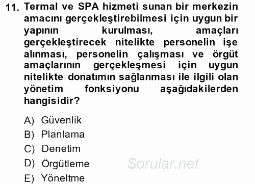Termal ve Spa Hizmetleri 2014 - 2015 Dönem Sonu Sınavı 11.Soru