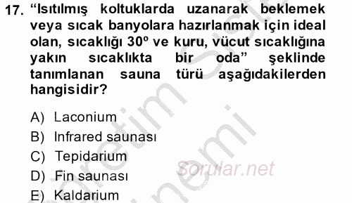 Termal ve Spa Hizmetleri 2014 - 2015 Dönem Sonu Sınavı 17.Soru