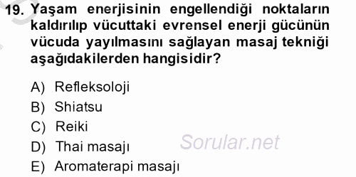 Termal ve Spa Hizmetleri 2014 - 2015 Dönem Sonu Sınavı 19.Soru