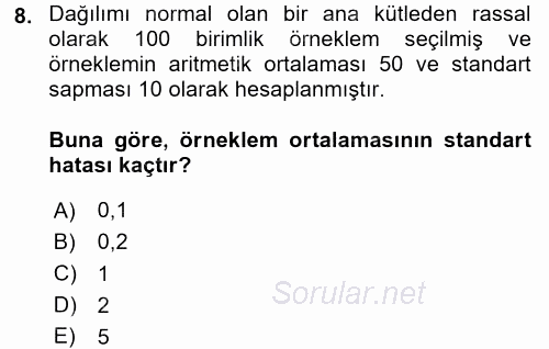 Tıbbi İstatistik 2016 - 2017 Dönem Sonu Sınavı 8.Soru