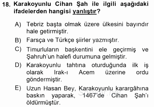 Orta Çağ ve Yeni Çağ Türk Devletleri Tarihi 2017 - 2018 Ara Sınavı 18.Soru