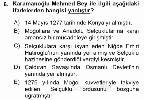Orta Çağ ve Yeni Çağ Türk Devletleri Tarihi 2017 - 2018 Ara Sınavı 6.Soru
