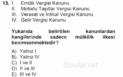 Genel Vergi Hukuku 2012 - 2013 Ara Sınavı 13.Soru