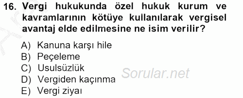 Genel Vergi Hukuku 2012 - 2013 Ara Sınavı 16.Soru