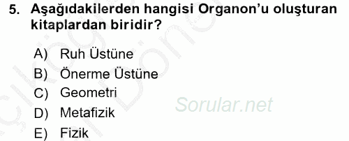 Mantığın Gelişimi 2016 - 2017 Ara Sınavı 5.Soru