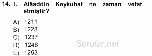 Türkiye Selçuklu Tarihi 2012 - 2013 Dönem Sonu Sınavı 14.Soru