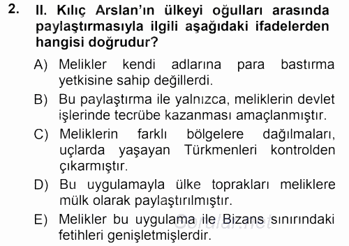 Türkiye Selçuklu Tarihi 2012 - 2013 Dönem Sonu Sınavı 2.Soru