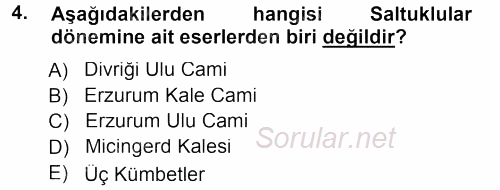 Türkiye Selçuklu Tarihi 2012 - 2013 Dönem Sonu Sınavı 4.Soru