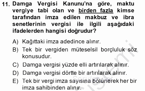 Damga Vergisi Ve Harçlar Bilgisi 2014 - 2015 Ara Sınavı 11.Soru