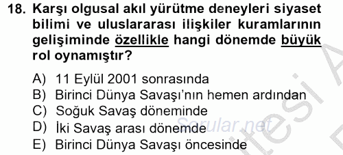 Uluslararası İlişkilerde Araştırma Yöntemleri 2012 - 2013 Ara Sınavı 18.Soru