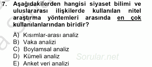 Uluslararası İlişkilerde Araştırma Yöntemleri 2012 - 2013 Ara Sınavı 7.Soru