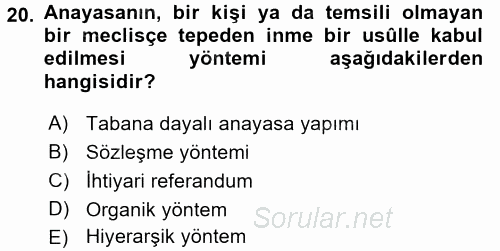 Türk Anayasa Hukuku 2017 - 2018 3 Ders Sınavı 20.Soru