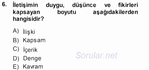 İletişim Araştırmaları 2013 - 2014 Dönem Sonu Sınavı 6.Soru