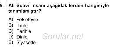 Türkiye´de Felsefenin Gelişimi 2 2012 - 2013 Ara Sınavı 5.Soru