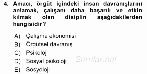 Örgütsel Davranış 2015 - 2016 Ara Sınavı 4.Soru