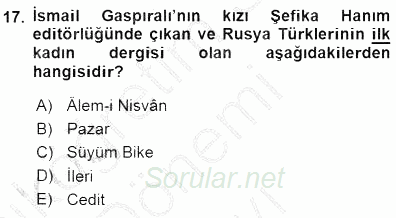 Orta Asya Türk Tarihi 2015 - 2016 Dönem Sonu Sınavı 17.Soru