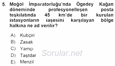 Orta Asya Türk Tarihi 2015 - 2016 Dönem Sonu Sınavı 5.Soru