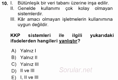 Lojistikte Teknoloji Kullanımı 2015 - 2016 Dönem Sonu Sınavı 10.Soru