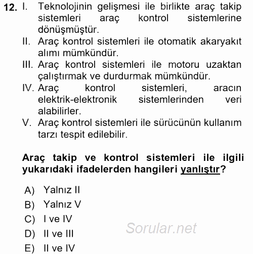 Lojistikte Teknoloji Kullanımı 2015 - 2016 Dönem Sonu Sınavı 12.Soru