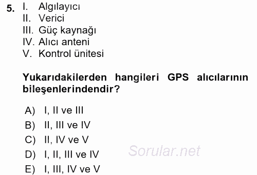 Lojistikte Teknoloji Kullanımı 2015 - 2016 Dönem Sonu Sınavı 5.Soru