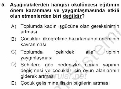 Okulöncesi Eğitime Giriş 2015 - 2016 Ara Sınavı 5.Soru