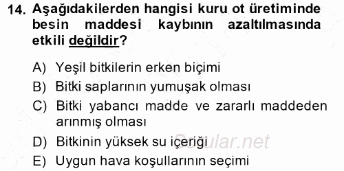 Temel Yem Bilgisi ve Hayvan Besleme 2014 - 2015 Ara Sınavı 14.Soru