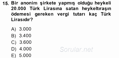 Özel Vergi Hukuku 1 2013 - 2014 Ara Sınavı 15.Soru