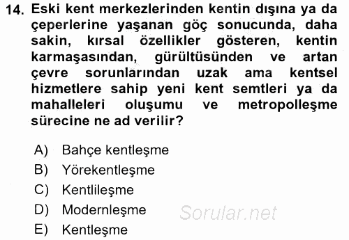 Çevre Sosyolojisi 2016 - 2017 3 Ders Sınavı 14.Soru