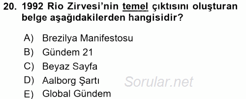 Çevre Sosyolojisi 2016 - 2017 3 Ders Sınavı 20.Soru