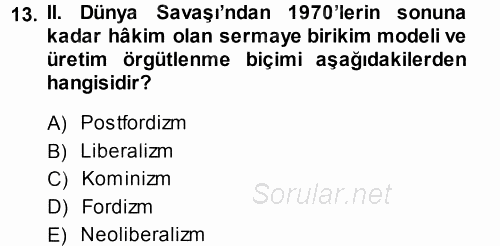 Sosyolojiye Giriş 2013 - 2014 Ara Sınavı 13.Soru