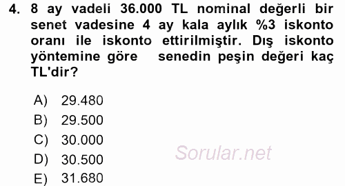 Finans Matematiği 2016 - 2017 Dönem Sonu Sınavı 4.Soru