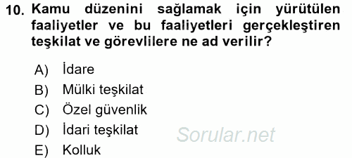 Özel Güvenlik Hukuku 1 2017 - 2018 Ara Sınavı 10.Soru