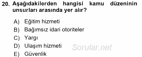 Özel Güvenlik Hukuku 1 2017 - 2018 Ara Sınavı 20.Soru