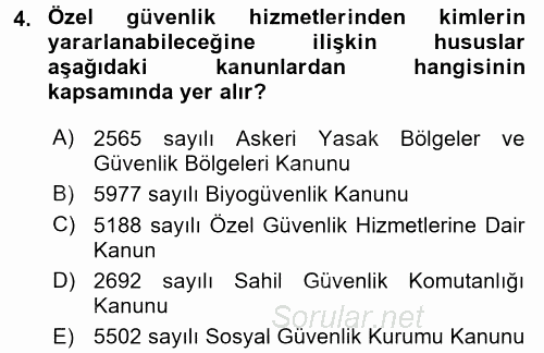 Özel Güvenlik Hukuku 1 2017 - 2018 Ara Sınavı 4.Soru