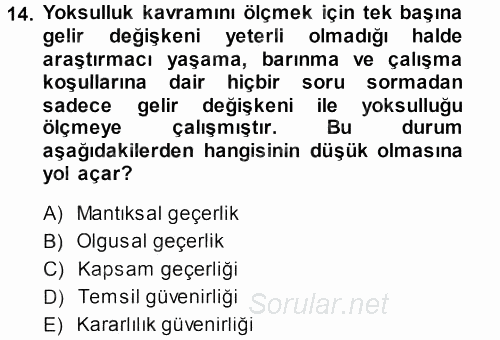 Sosyolojide Araştırma Yöntem ve Teknikleri 2013 - 2014 Dönem Sonu Sınavı 14.Soru