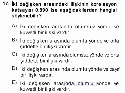 Sosyolojide Araştırma Yöntem ve Teknikleri 2013 - 2014 Dönem Sonu Sınavı 17.Soru