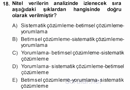 Sosyolojide Araştırma Yöntem ve Teknikleri 2013 - 2014 Dönem Sonu Sınavı 18.Soru