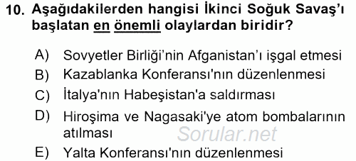 Siyasi Tarih 2 2016 - 2017 3 Ders Sınavı 10.Soru