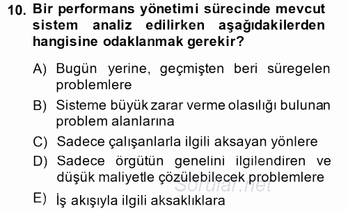 Performans Yönetimi 2014 - 2015 Ara Sınavı 10.Soru