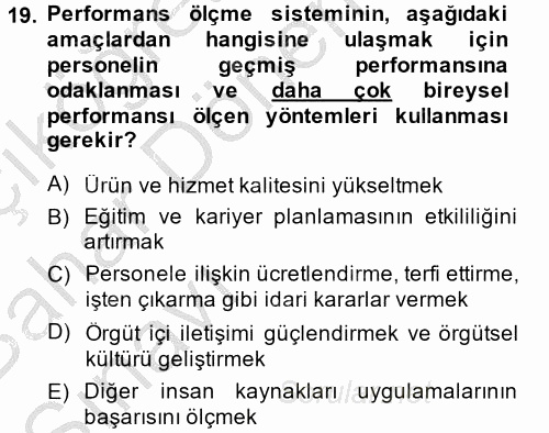 Performans Yönetimi 2014 - 2015 Ara Sınavı 19.Soru