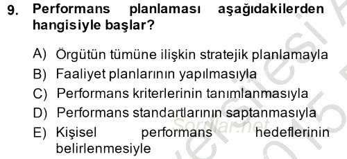 Performans Yönetimi 2014 - 2015 Ara Sınavı 9.Soru