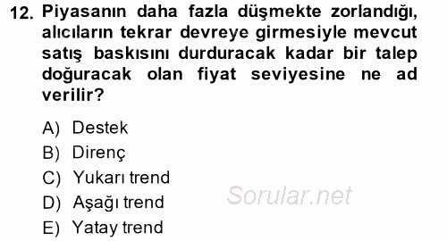 Portföy Yönetimi 2013 - 2014 Dönem Sonu Sınavı 12.Soru