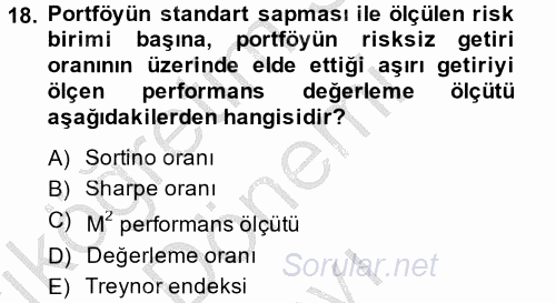 Portföy Yönetimi 2013 - 2014 Dönem Sonu Sınavı 18.Soru