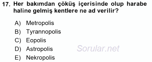 Kentleşme ve Konut Politikaları 2017 - 2018 3 Ders Sınavı 17.Soru