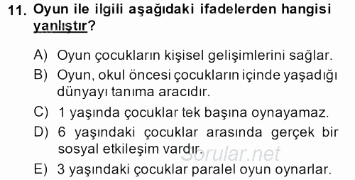 Aile Psikolojisi ve Eğitimi 2013 - 2014 Tek Ders Sınavı 11.Soru