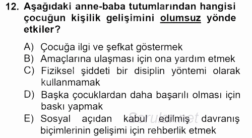 Aile Psikolojisi ve Eğitimi 2013 - 2014 Tek Ders Sınavı 12.Soru