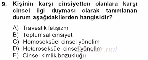 Aile Psikolojisi ve Eğitimi 2013 - 2014 Tek Ders Sınavı 9.Soru
